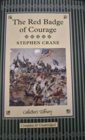 The Red Badge of Courage by Stephen Crane