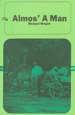 Almos' a Man by Richard Nathaniel Wright