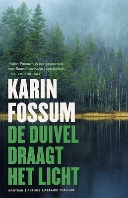 De duivel draagt het licht by Annemarie Smit, Karin Fossum