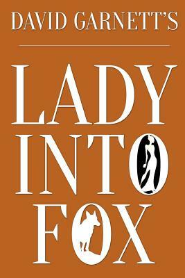 Lady Into Fox by David Garnett