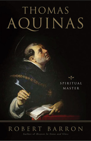 Thomas Aquinas: Spiritual Master by Archbishop Robert Barron