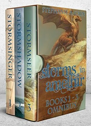 Storms in Amethir Books 1-3 Omnibus: (Storms in Amethir Epic Fantasy Series) by Stephanie A. Cain