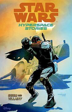Star Wars: Hyperspace Stories Volume 2--Scum and Villainy by Cecil Castellucci, Michael Moreci, Amanda Diebert