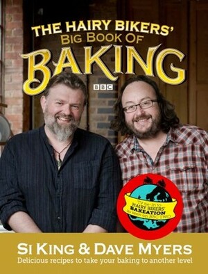 The Hairy Bikers' Big Book of Baking by Hairy Bikers