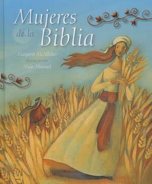 Mujeres de La Biblia (Women of the Bible) by Margaret McAllister