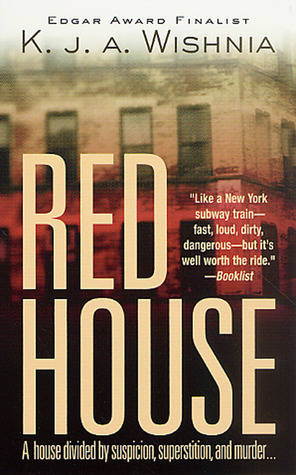 Red House by K.J.A. Wishnia