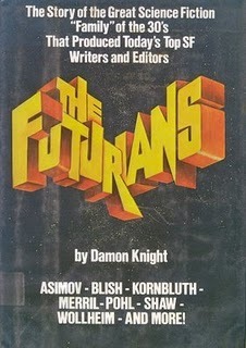 The Futurians by Damon Knight