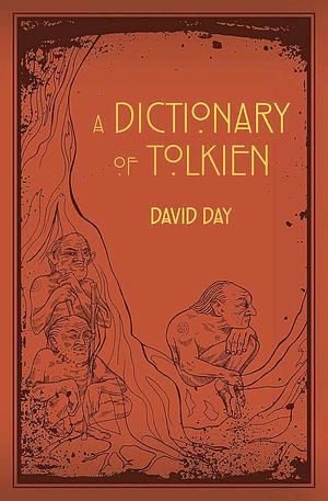 A Dictionary of Tolkien by David Day