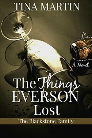 The Things Everson Lost by Tina Martin