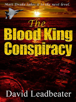 The Blood King Conspiracy by David Leadbeater