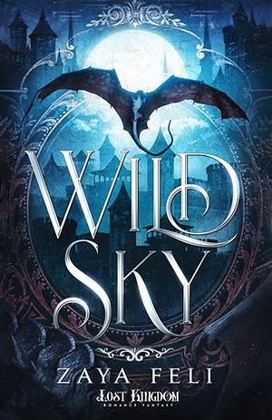 Wild Sky by Zaya Feli