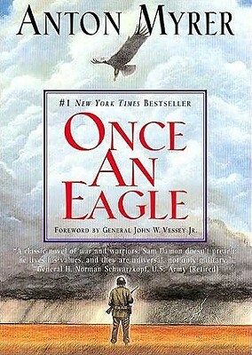 Once an Eagle by Anton Myrer