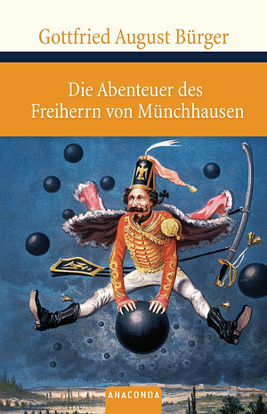 Die Abenteuer des Freiherrn von Münchhausen by Gottfried August Bürger, Gottfried August Bürger