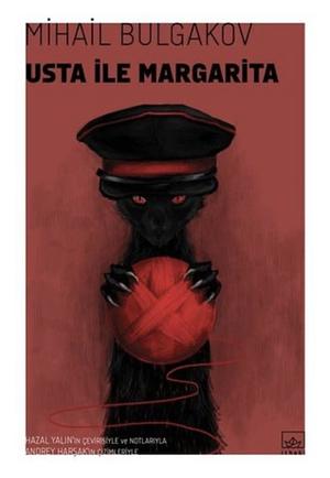 Usta ile Margarita by Mikhail Bulgakov