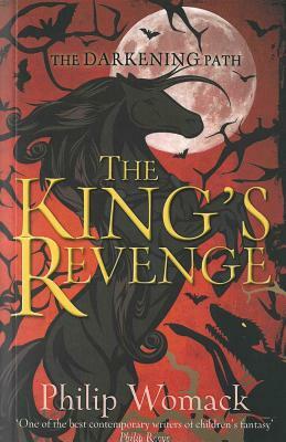 The King's Revenge by Philip Womack