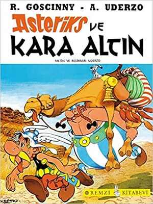 Asteriks ve Kara Altın by Albert Uderzo