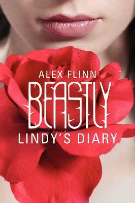 Beastly: Lindy's Diary by Alex Flinn