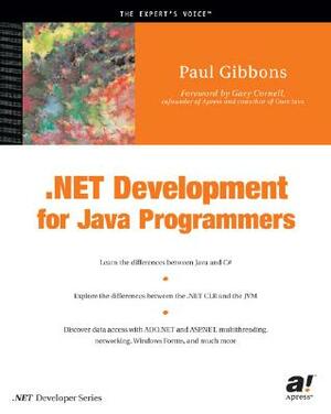 .Net Development for Java Programmers by Paul Gibbons