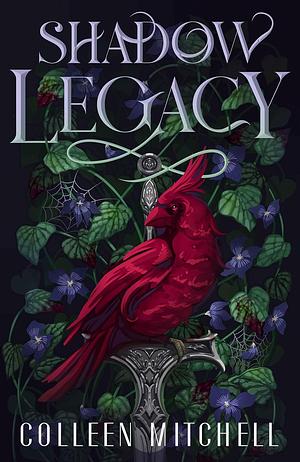 Shadow Legacy by Colleen Mitchell