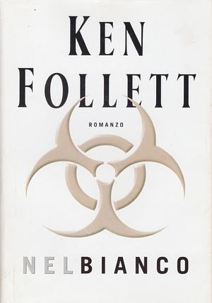 Nel bianco by Ken Follett