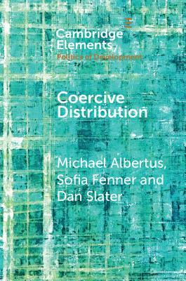 Coercive Distribution by Dan Slater, Michael Albertus, Sofia Fenner