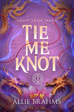 Tie Me Knot by Allie Brahms