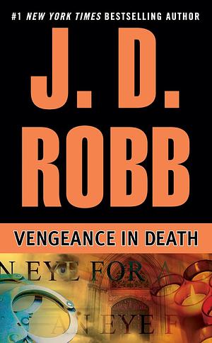 Vengeance in Death by J.D. Robb