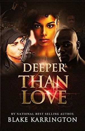 Deeper Than Love by Blake Karrington