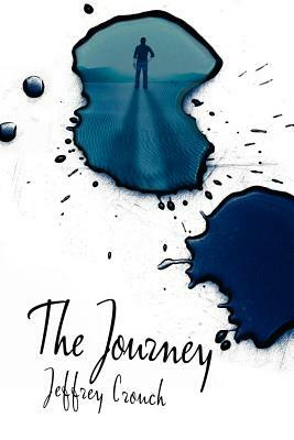 The Journey by Jeffrey Crouch