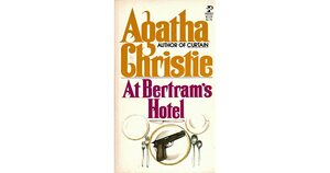 At Bertram's Hotel by Agatha Christie