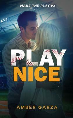 Play Nice by Amber Garza