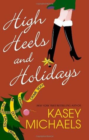 High Heels and Holidays by Kasey Michaels