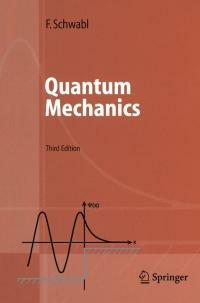 Quantum Mechanics by Angela Lahee, Franz Schwabl