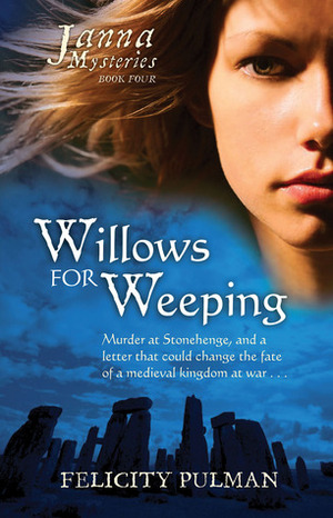 Willows For Weeping by Felicity Pulman
