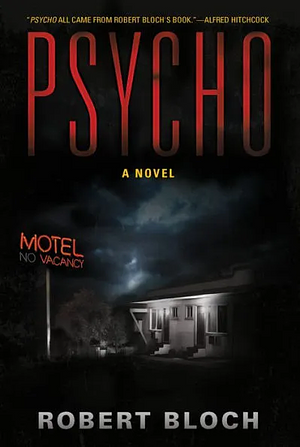 Psycho by Robert Bloch