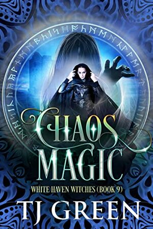 Chaos Magic by T.J. Green