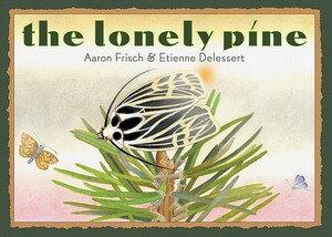 The Lonely Pine by Aaron Frisch