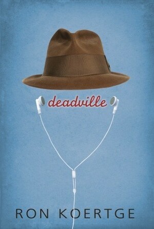 Deadville by Ron Koertge