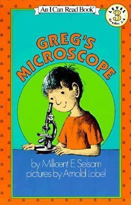 Greg's Microscope by Millicent E. Selsam, Arnold Lobel