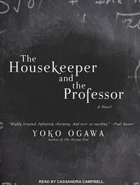 The Housekeeper and the Professor by Yōko Ogawa