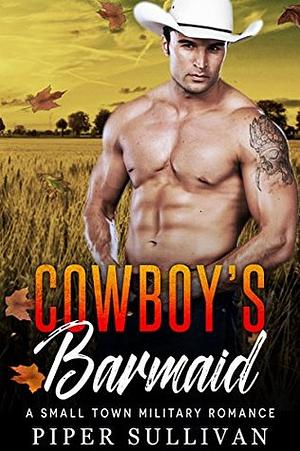 Cowboy's Barmaid by Piper Sullivan