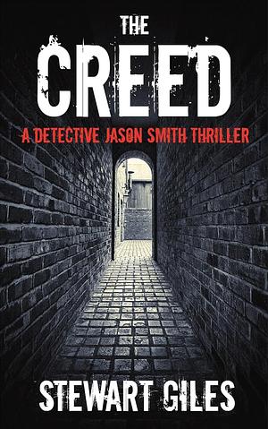 The Creed by Stewart Giles