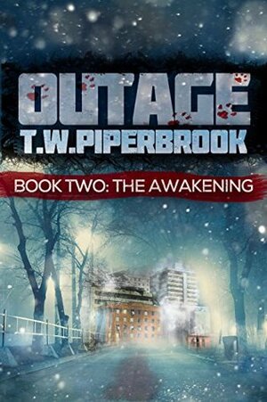 The Awakening by T.W. Piperbrook