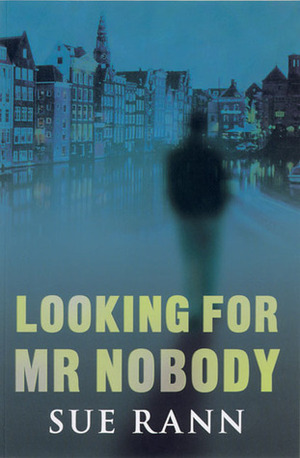 Looking for Mr Nobody by Sue Rann
