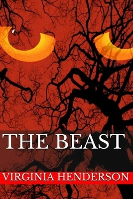 The Beast by Virginia Henderson