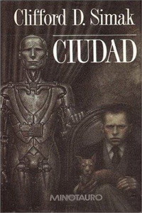 Ciudad by Clifford D. Simak
