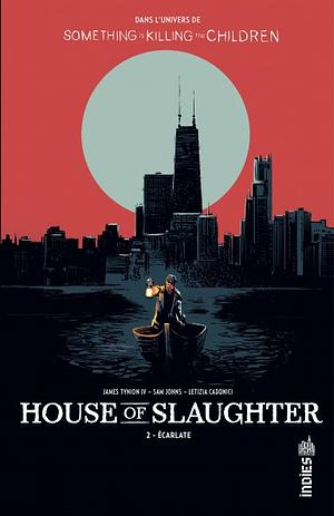 House of Slaughter tome 2 by Sam Johns, James Tynion IV