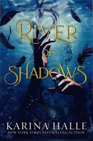 River of Shadows by Karina Halle