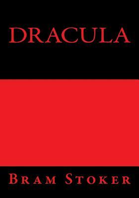 Dracula Bram Stoker by Bram Stoker