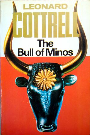 The Bull of Minos by Leonard Cottrell